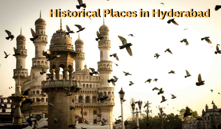 Historical places in Hyderabad